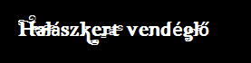 Halászkert Vendéglő